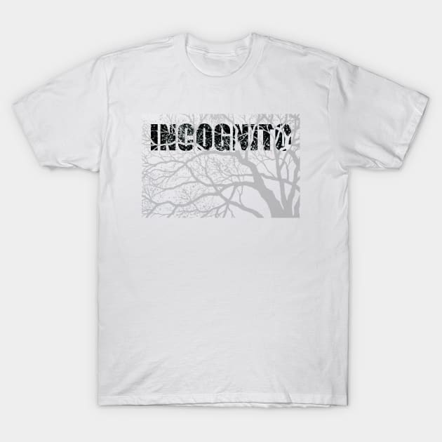 INCOGNITO T-Shirt by Incognito